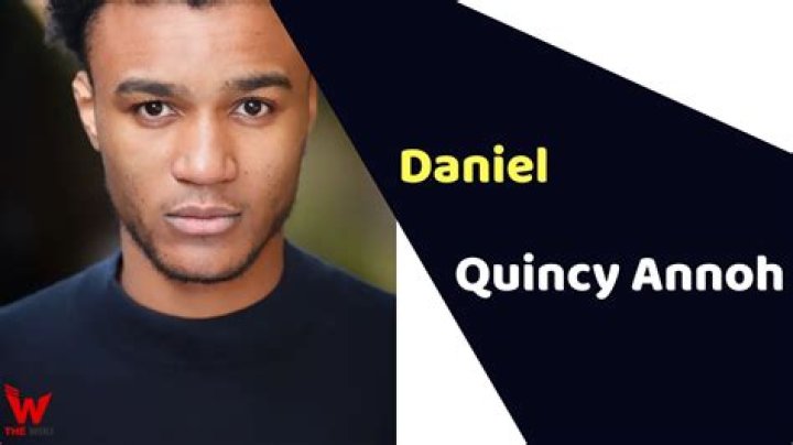 Daniel Quincy Annoh Wiki, Age, Birthday, Girlfriend, Parents, Height & Biography